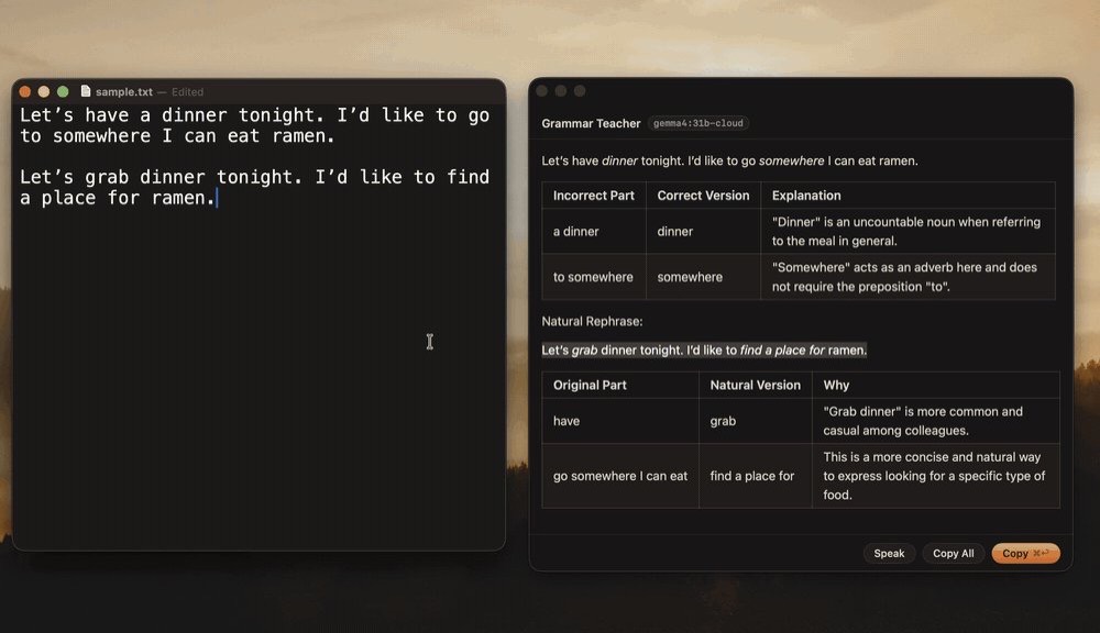 Selecting a sentence in TextEdit, pressing the hotkey, and the Grammar Teacher command streaming corrections into a floating window
